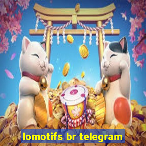 lomotifs br telegram